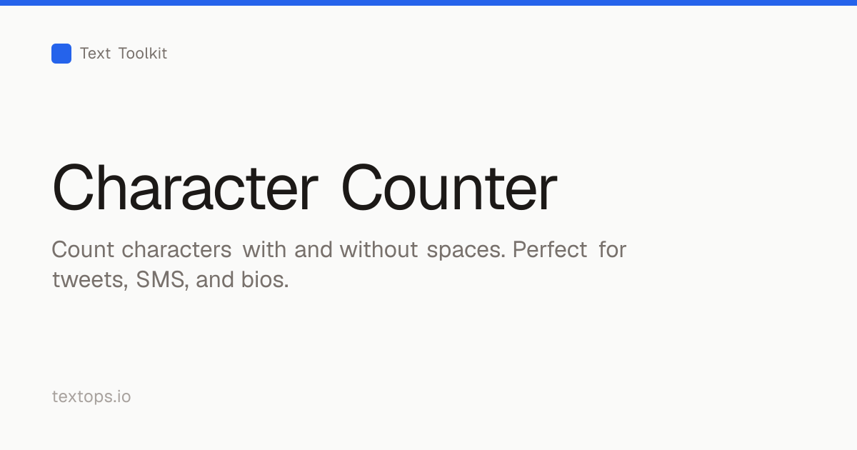 Character Counter — Count Characters Online (Free) | Text Toolkit